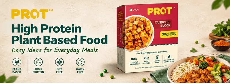 High Protein Plant Based Food: Easy Food for Everyday Meals